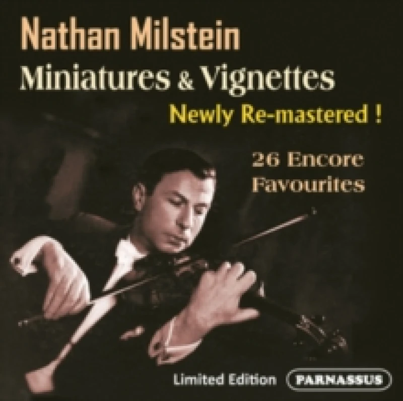 Image of Nathan Milstein: Miniatures & Vignettes: 26 Encore Favourites (Limited Edition) CD / Album