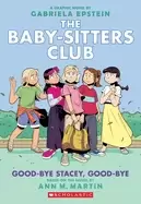 Image of good bye stacey good bye a graphic novel