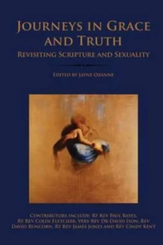 Image of Journeys in Grace and Truth Revisiting by Jayne Ozanne Paperback