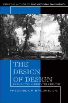 Image of Design of Design, The : Essays from a Computer Scientist