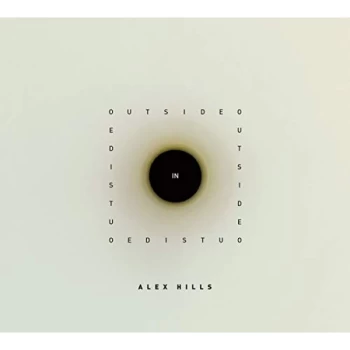 Image of Alex Hills - Alex Hills: OutsideIn CD