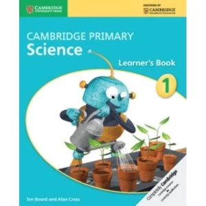 Image of Cambridge Primary Science Stage 1 Learner's Book by Alan Cross, Jon Board (Paperback, 2014)