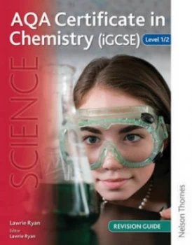 Image of Aqa Certificate in Chemistry igcse Level 1/2 Revision Guide by Lawrie Ryan Paperback