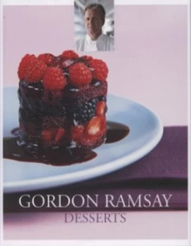 Image of Gordon Ramsays Desserts by Gordon Ramsay and Roz Denny and Georgia Glynn Smith Hardback