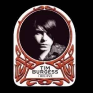 Image of Tim Burgess I Believe 2003 UK CD album PIASB099CD