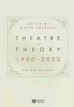 Image of theatre in theory 1900 2000 an anthology