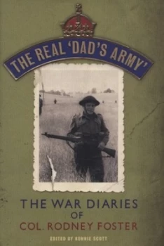 Image of The Real dads Army by Rodney Foster Hardback