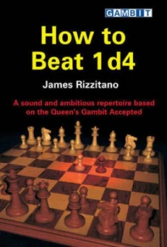 Image of How to Beat 1 D4 by James Rizzitano Paperback