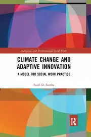 Image of Climate Change and Adaptive Innovation A Model for Social Work Practice