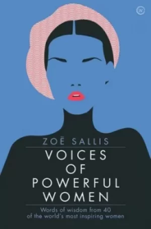 Image of Voices of powerful women by Zo Sallis