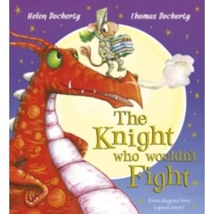 Image of The Knight Who Wouldn't Fight by Helen Docherty (Paperback, 2016)