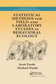 Image of Statistical Methods for Field and Laboratory Studies in Behavioral Ecology