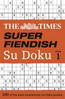 Image of The Times Super Fiendish Su Doku Book 1 by The Times Mind Games Paperback