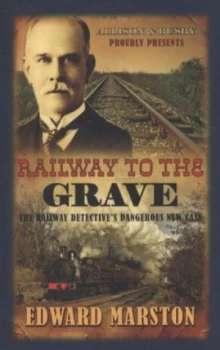 Image of Railway to the Grave by Edward Marston Paperback