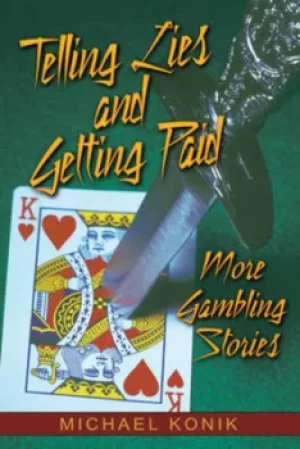 Image of Telling lies and getting paid by Michael Konik