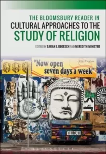 Image of The Bloomsbury Reader in Cultural Approaches to the Study of Religion
