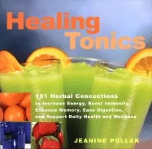 Image of healing tonics 101 concoctions to increase energy boost immunity enhance me