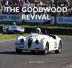 Image of Goodwood Revival by Andy Stansfield Hardback