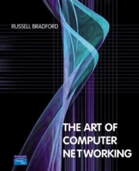 Image of The Art of Computer Networking by Russell Bradford Paperback
