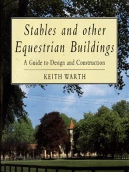 Image of Stables and Other Equestrian Buildings by Keith Warth Hardback