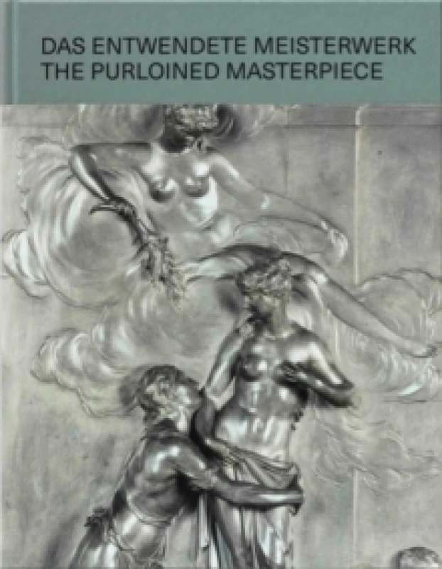 Image of The Purloined Masterpiece : Das entwendete Meisterwerk Hardback