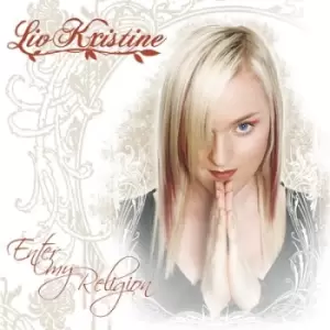 image of Enter My Religion by Liv Kristine CD Album