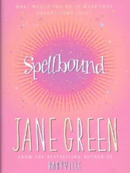 Image of Spellbound by Jane Green Hardback
