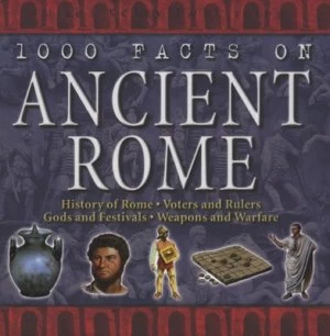 Image of 1000 Facts on Ancient Rome by Rupert Matthews Hardback