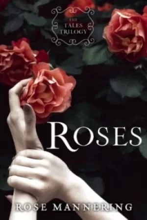 Image of Roses by Rose Mannering