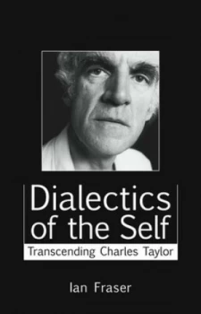 Image of Dialectics of the Self by Ian Fraser Paperback