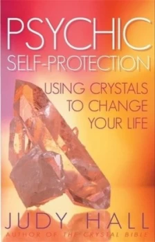 Image of Psychic Self-Protection by Judy Hall Paperback