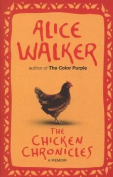 Image of The Chicken Chronicles by Alice Walker Paperback