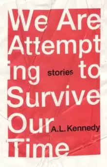 Image of We Are Attempting to Survive Our Time