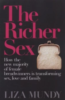 Image of The Richer Sex by Liza Mundy Hardback