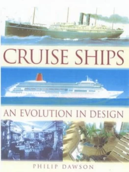 Image of Cruise Ships by Philip S Dawson Hardback