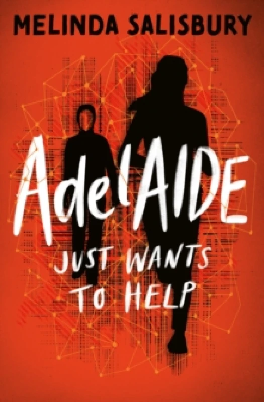 Image of AdelAIDE : Just Wants to Help Paperback / softback