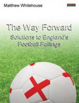 Image of The Way Forward by Matthew Whitehouse Paperback
