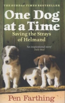 Image of One Dog at a Time by Pen Farthing Paperback