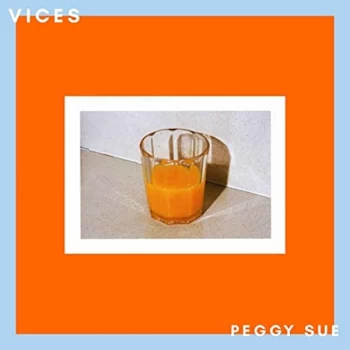 Image of Peggy Sue - Vices Vinyl