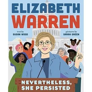 Image of Elizabeth Warren: Nevertheless, She Persisted Hardback 2018