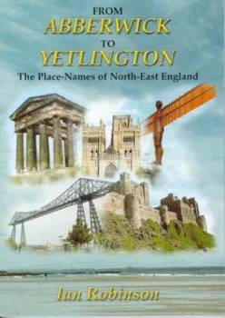 Image of From Abberwick to Yetlington by Ian Stuart Robinson Paperback