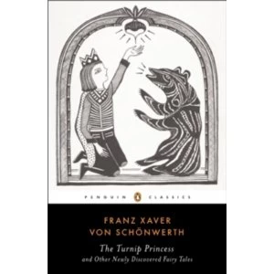 Image of The Turnip Princess : And Other Newly Discovered Fairy Tales