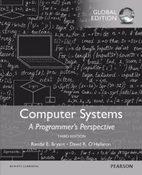 Image of Computer Systems: A Programmer's Perspective, Global by Randal Bryant