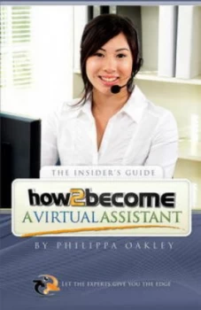 Image of How to Become a Virtual Assistant by Philippa Oakley Paperback