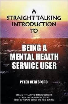 Image of Straight Talking Introduction to Being a Mental Health Service User