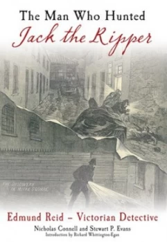 Image of The Man Who Hunted Jack the Ripper by Nicholas Connell Book