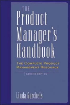 Image of The Product Managers Handbook by Linda Gorchels Book