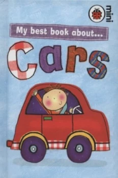 Image of My Best Book about Cars by Stella Maidment and Katie Saunders Hardback