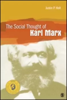 Image of The social thought of Karl Marx by Justin P Holt