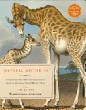 Image of natural histories extraordinary rare book selections from the american muse